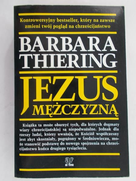 Thiering Barbara - Jezus mężczyzną