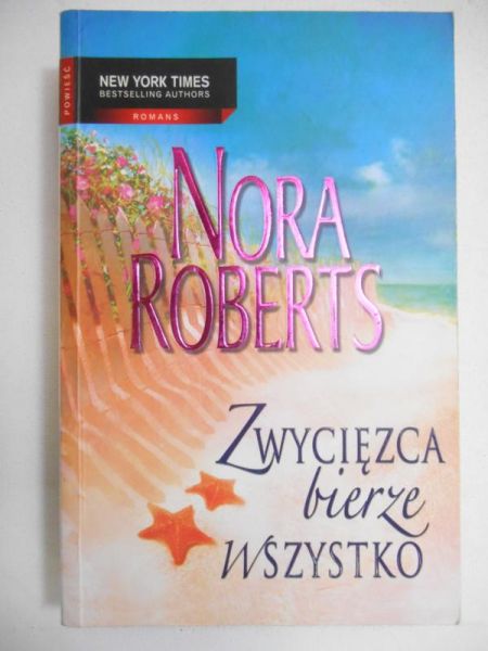 Roberts Nora - Zwycięzca bierze wszystko