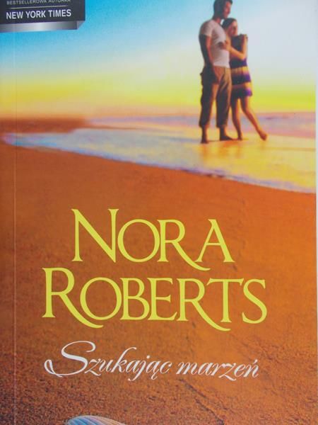 Roberts Nora - Szukając marzeń