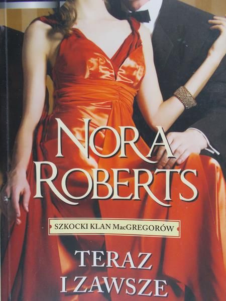 Roberts Nora - Teraz i na zawsze