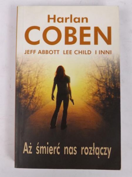 Coben Harlan - Aż śmierć nas rozłączy
