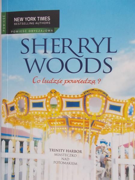 Woods Sherryl - Co ludzie powiedzą?