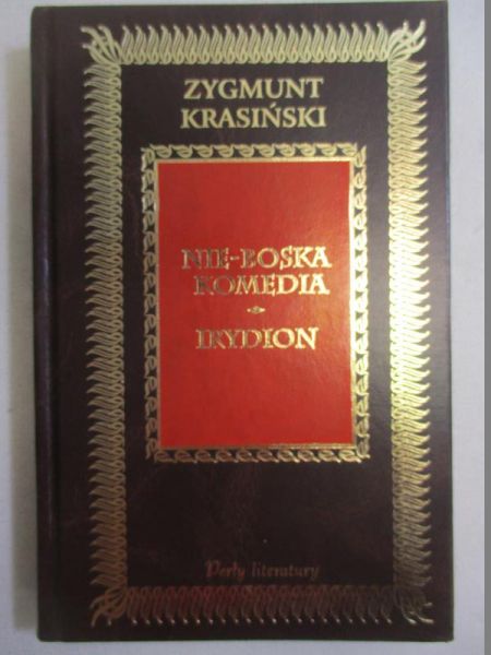 Krasiński Zygmunt - Nie - Boska Komedia, Irydion