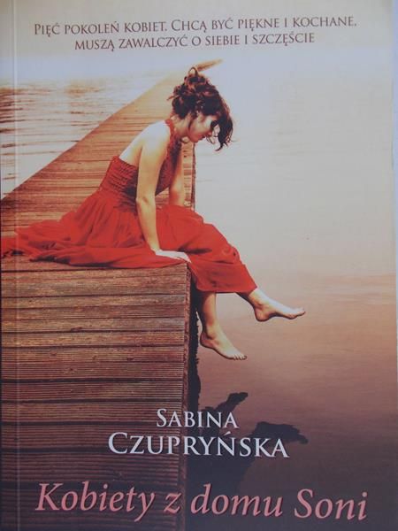 Czupryńska Sabina - Kobiety z domu Soni