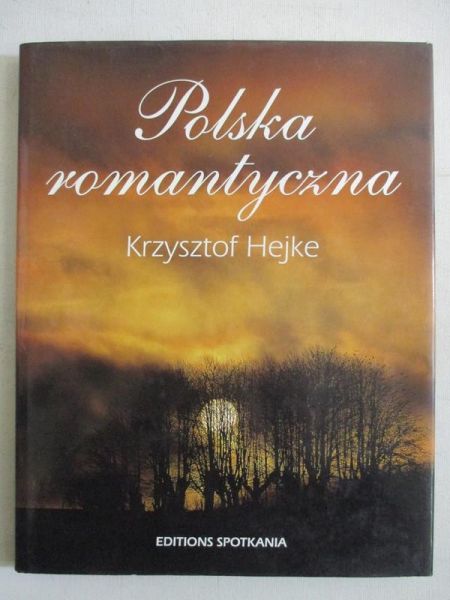 Hejke Krzysztof - Polska romantyczna