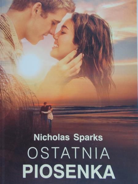 Sparks Nicholas - Ostatnia piosenka