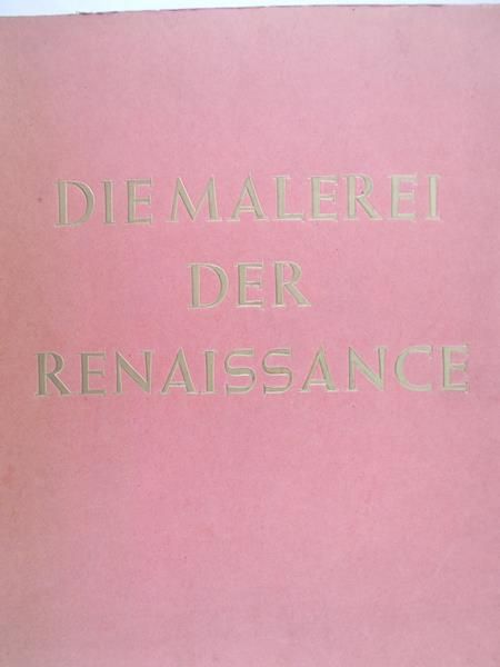 Die malerei der Renaissance, 1938r.