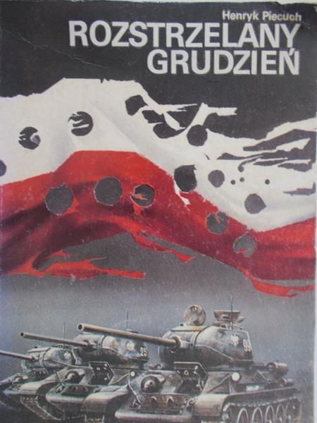 Piecuch Henryk - Rozstrzelany grudzień