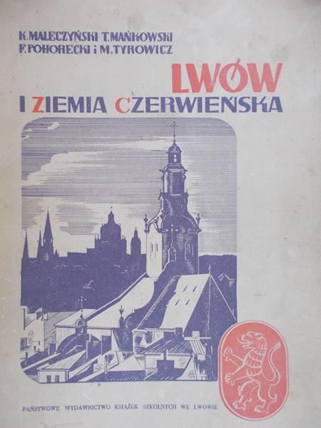 Meleczyński Karol - Lwów i ziemia czerwieńska 1938