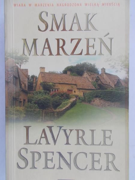 Spencer LaVyrle - Smak marzeń