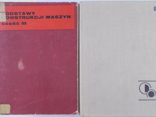 Korewa Witold - Podstawy konstrukcji maszyn, Tom II - III