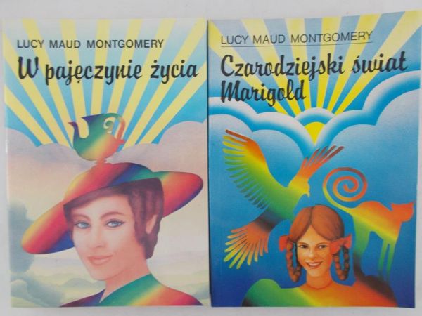 Maud Montgomery Lucy - W pajęczynie życia/ Czarodziejski świat Marigold