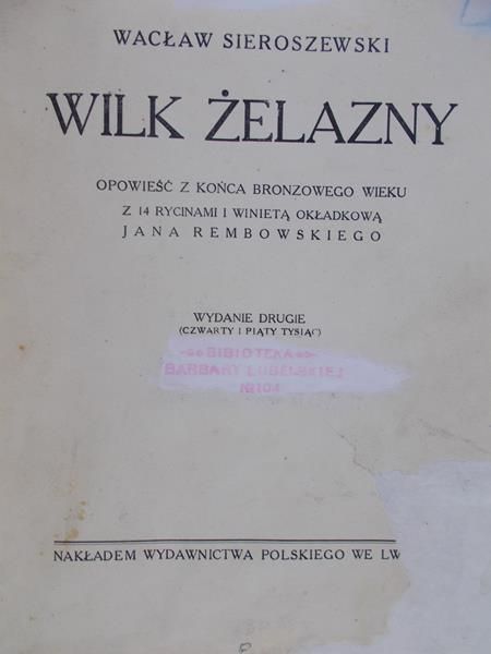 Sieroszewski Wacław - Wilk żelazny 1930