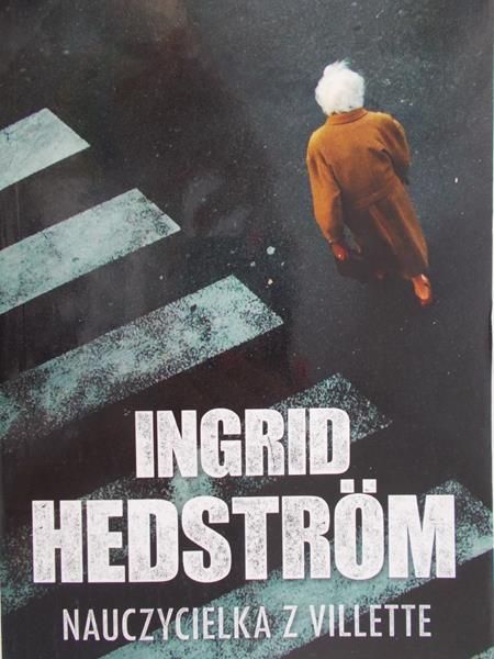 Hedstrom Ingrid - Nauczycielka z Villette