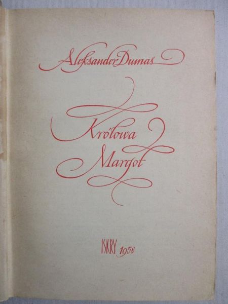 Dumas Aleksander - Królowa Margot