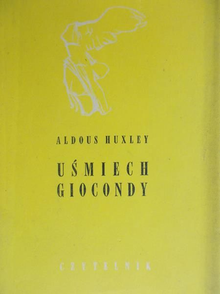 Huxley Aldous - Uśmiech Giocondy