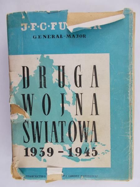 Fuller J. F. C. - Druga Wojna Światowa 1939 - 1945