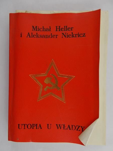 Heller Michał - Utopia u władzy, Tom II + aneks