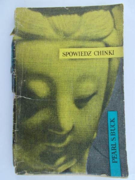 Buck Pearl S. - Spowiedź chinki