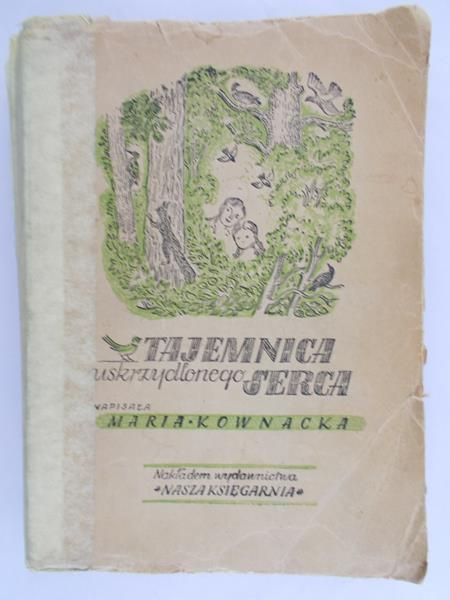 Kownacka Maria - Tajemnica uskrzydlonego serca, 1948 r.
