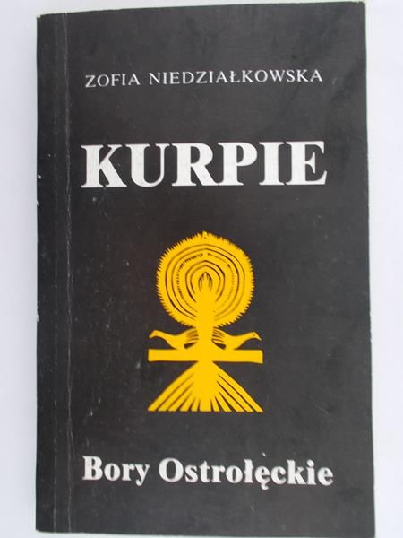 Niedziałkowska Zofia - Kurpie Bory Ostrołęckie