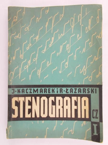 Łazarski Ryszard - Stenografia, t. I