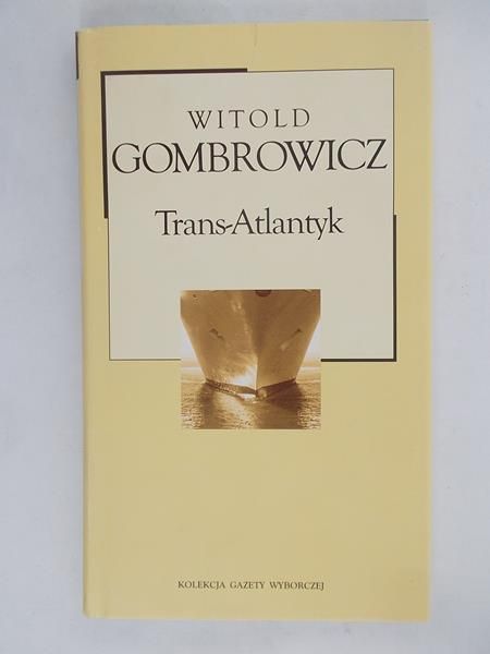 Gombrowicz Witold - Trans - Atlantyk