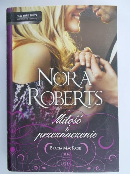 Roberts Nora - Miłość i przeznaczenie