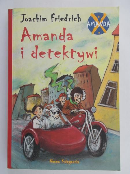Friedrich Joachim - Amanda i detektywi