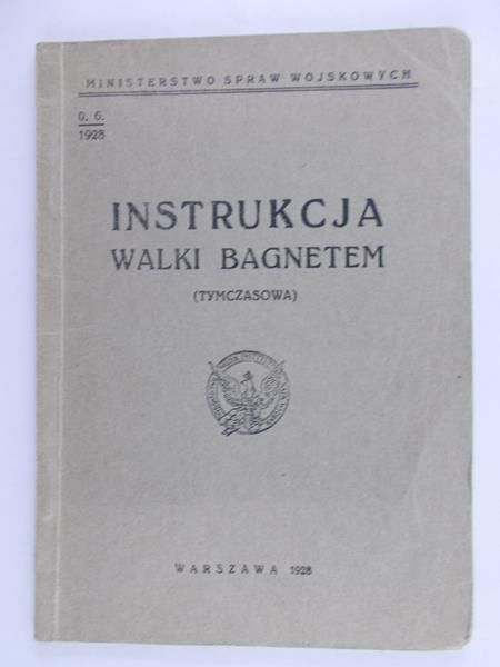 Instrukcja walki bagnetem (tymczasowa), 1928r.