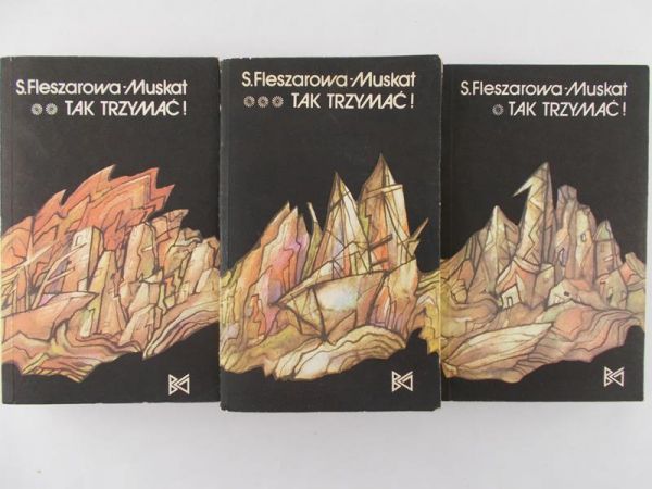 Fleszarowa-Muskat Stanisława - Tak trzymać!