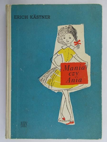Kastner Erich - Mania czy Ania