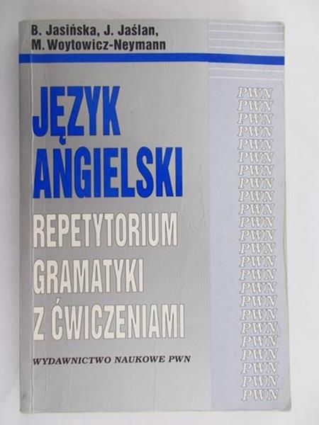 Jasińska Bronisława - Język angielski. Repetytorium gramatyki z ćwiczeniami