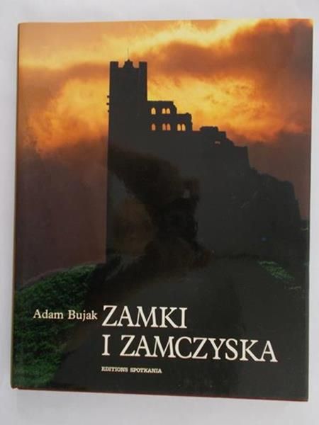 Bujak Adam - Zamki i zamczyska