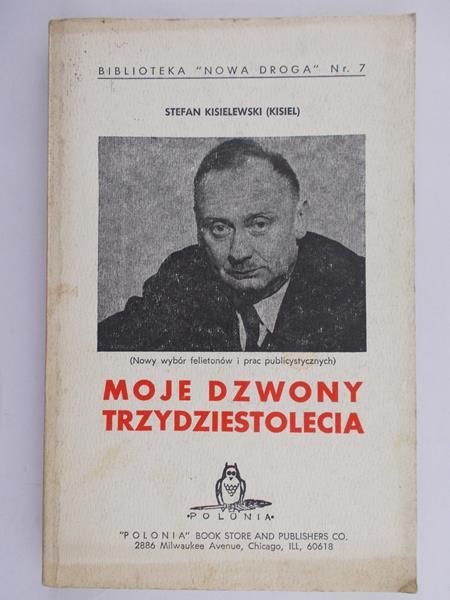 Kisielewski Stefan - Moje dzwony trzydziestolecia