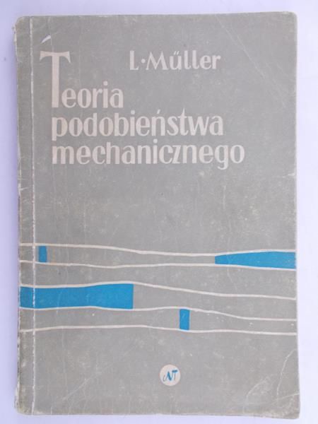 Muller L. - Teoria podobieństwa mechanicznego