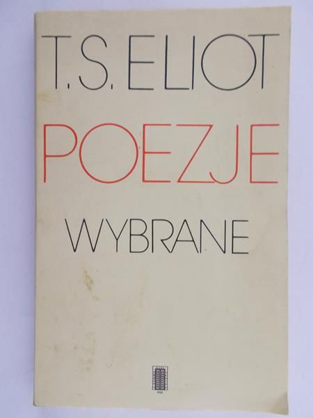 T.S. Eliot - Poezje wybrane