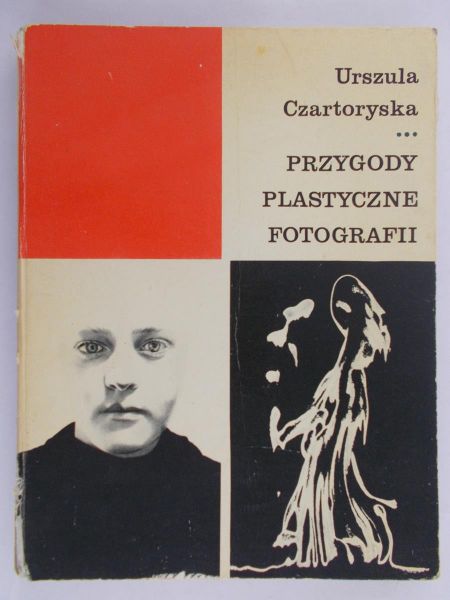 Czartoryska Urszula - Przygody plastyczne fotografii