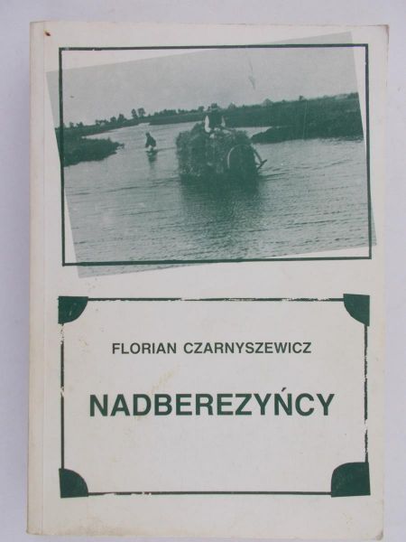 Czarnyszewicz Florian - Nadberezyńcy