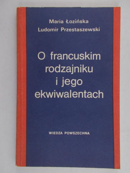 Łozińska Maria - O francuskim rodzajniku i jego ekwiwalentach