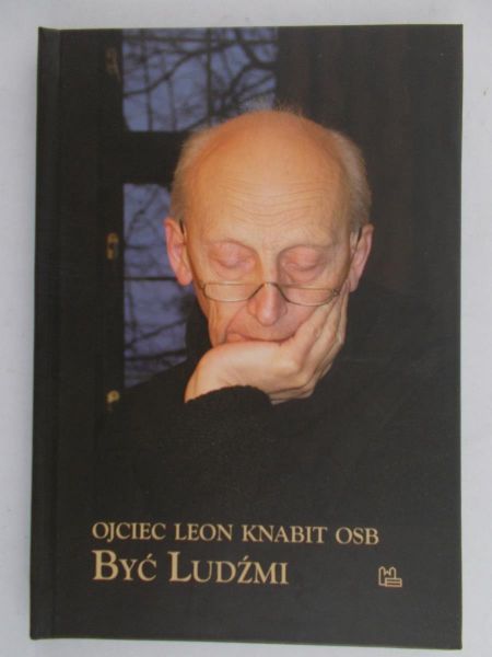 Knabit Leon - Być ludźmi