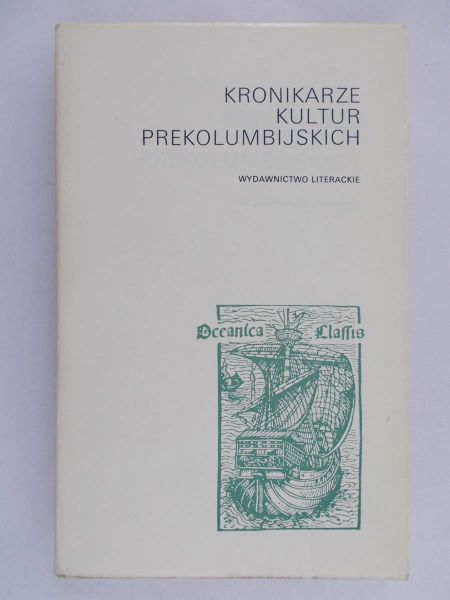 Sten Maria - Kronikarze kultur prekolumbijskich