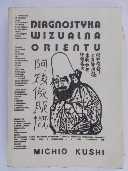 Kushi Michio - Diagnostyka Wizualna Orientu