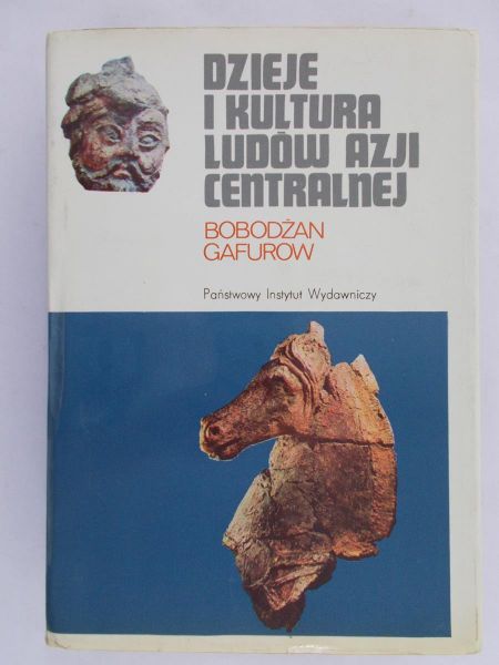 Gafurow Bobodżan - Dzieje i kultura ludów Azji Centralnej