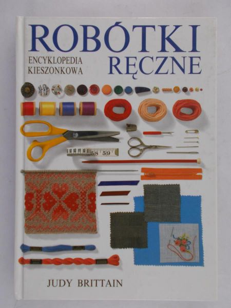 Brittain Judy - Robótki ręczne. Encyklopedia kieszonkowa