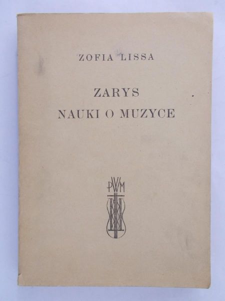 Lissa Zofia - Zarys nauki o muzyce, 1948 r.