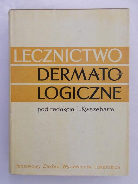 Kwazebart Ludwik ( red.)  - Lecznictwo Dermatologiczne