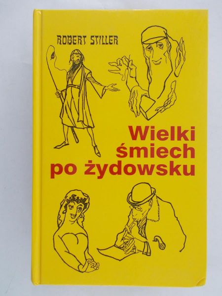 Stiller Robert - Wielki śmiech po żydowsku