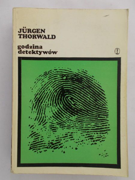 Thorwald Jurgen - Godzina detektywów