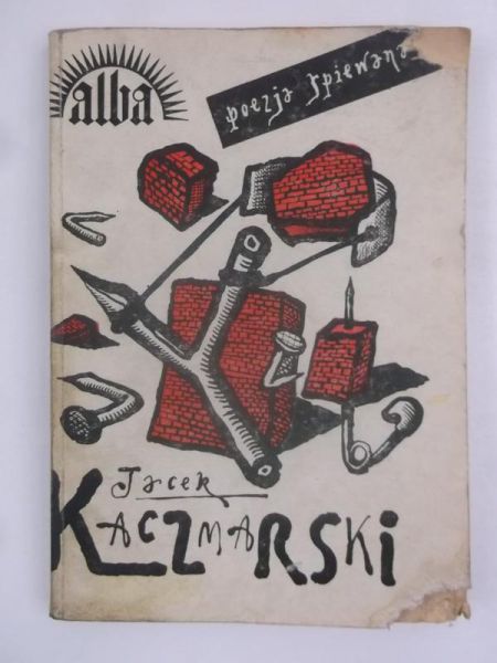 Kaczmarski Jacek - Poezja śpiewana